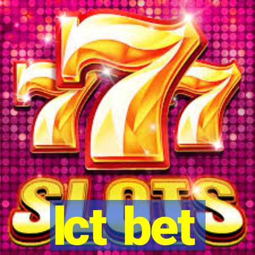 lct bet
